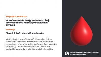 Inovatīvu un mūsdienīgu asinsvadu pieeju pilotēšana Bērnu klīniskajā universitātes slimnīcā