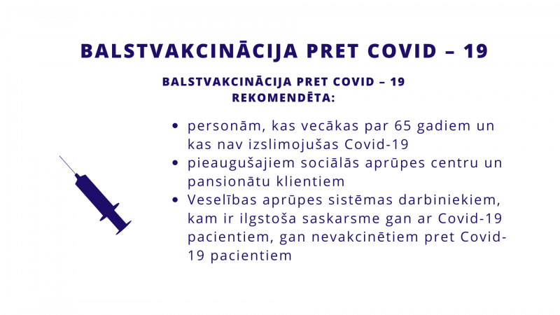 Šodien sākas balstvakcinācija (3. devas) pret Covid-19 senioriem 65+, veselības aprūpes sistēmas darbiniekiem un SAC klientiem