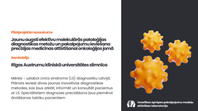 Jaunu augsti efektīvu molekulārās patoloģijas diagnostikas metožu un pakalpojumu ieviešana precīzijas medicīnas attīstīšanai onkoloģijas jomā