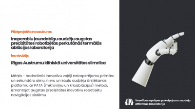 Inoperablu ļaundabīgu audzēju augstas precizitātes robotizētas perkutānās termālās ablācijas laboratorija
