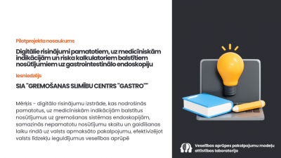 Digitālie risinājumi pamatotiem, uz medicīniskām indikācijām un riska kalkulatoriem balstītiem nosūtījumiem uz gastrointestinālo endoskopiju