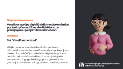 Veselības aprūpe digitālā vidē: metabolo slimību pacientu pārraudzības efektivizēšana un pakalpojumu pieejamības uzlabošana