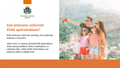 Kad nepieciešams EVAK?