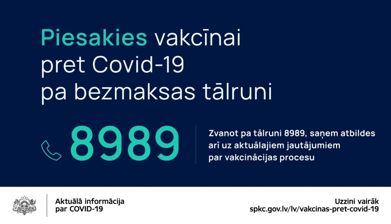 Covid-19 vakcinācijas pieteikšanās un informatīvā tālruņa līnija 8989